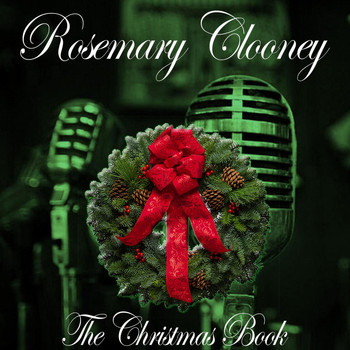 Rosemary Clooney - The Christmas Book