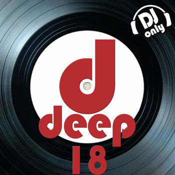Various Artists - Deep, Vol. 18 (DJ Only)