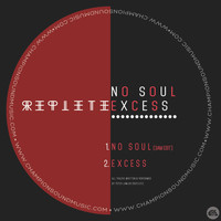 Replete - No Soul / Excess