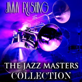 Jimmy Rushing - The Jazz Masters Collection