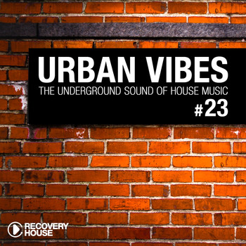 Various Artists - Urban Vibes - The Underground Sound of House Music, Vol. 23