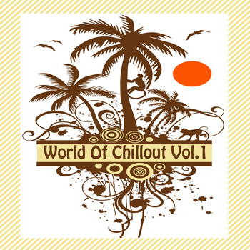 Various Artists - World of Chillout (16 World Music Flavoured Lounge Tracks)