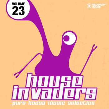 Various Artists - House Invaders - Pure House Music, Vol. 23