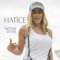 Hatice - Sarmaş Dolaş