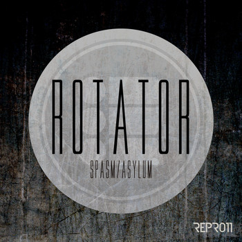 Rotator - Spasm / Asylum