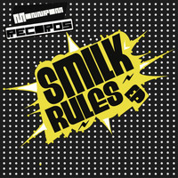 Smilk - Rules EP