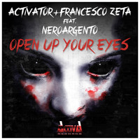 Activator, Francesco Zeta - Open Up Your Eyes