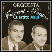Orquesta Francini - Pontier - Cuartito Azul