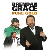 Brendan Grace - Pure Gold
