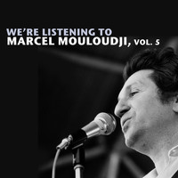 Marcel Mouloudji - We're Listening To Marcel Mouloudji, Vol. 5