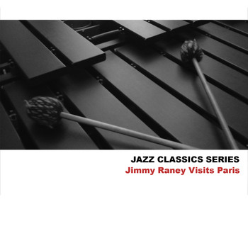 Jimmy Raney - Jazz Classics Series: Jimmy Raney Visits Paris (Live)