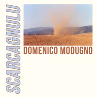Domenico Modugno - Scarcagnulu