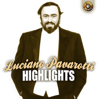 Luciano Pavarotti - Highlights