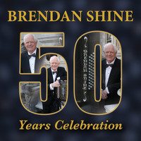 Brendan Shine - 50 Years Celebration