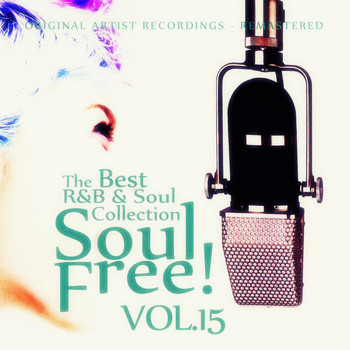 Various Artists - Soul Free! The Best R&B & Soul Collection - Vol.15
