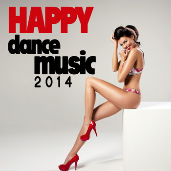 Various Artists - Happy Dance Music 2014