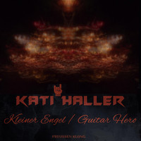 Kati Haller - Kleiner Engel / Guitar Hero