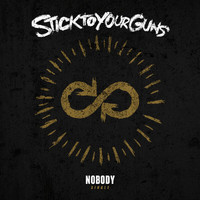 Stick To Your Guns - Nobody