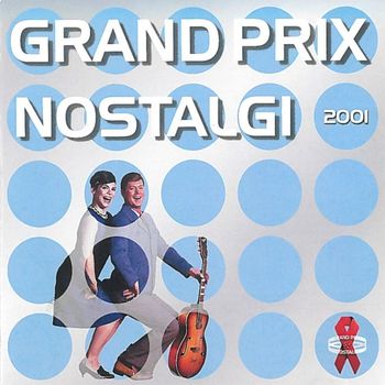 Various Artists - Grand Prix Nostalgi 2001