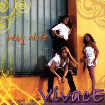 Vivace - Why Not?