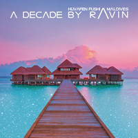 Ravin - Huvafen Fushi Maldives - A Decade by Ravin