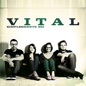 Vital - Simplesmente Sei