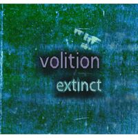 Volition - Extinct
