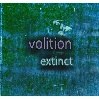Volition - Extinct