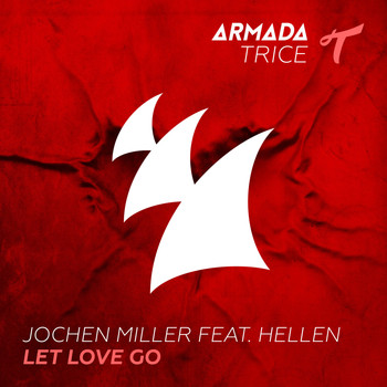 Jochen Miller feat. Hellen - Let Love Go