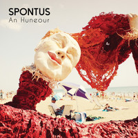 Spontus - An Huneour