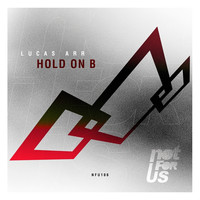 Lucas Arr - Hold On B EP