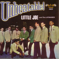 Little Joe and The Latinaires - Unbeatable!