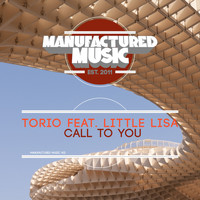 Torio featuring Little Lisa - Call to You
