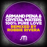 Armand Pena & Crystal Waters - 100% Pure Love