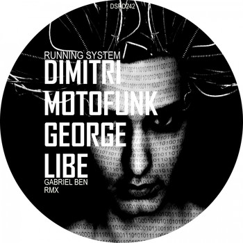 Dimitri Motofunk & George Libe - Running System