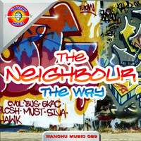 The Neighbour - My Way