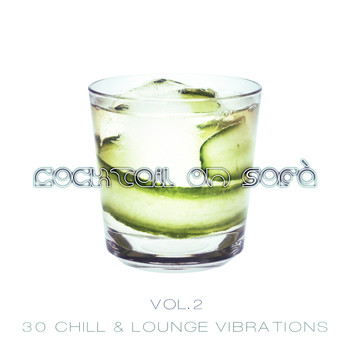 Various Artists - Cocktail on Sofà - 30 Chill & Lounge Vibrations Vol.2
