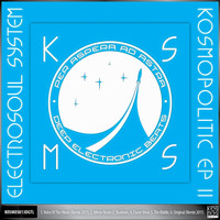 Electrosoul System - Kosmopolitic EP Vol.2