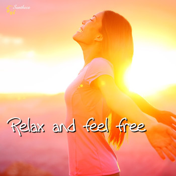 Various Artists - Relax and Feel Free