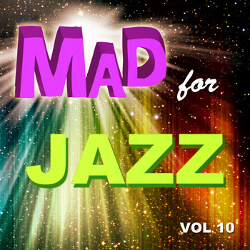 Various Artists - Mad for Jazz, Vol. 10