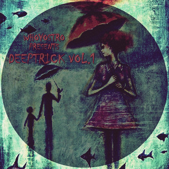 Various Artists - Deeptrick Vol.1