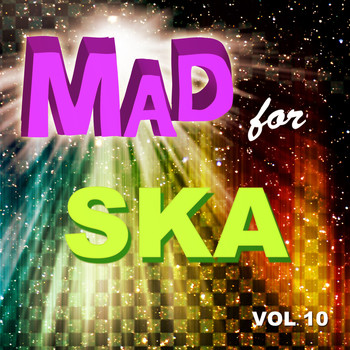 Various Artists - Mad for Ska, Vol. 10