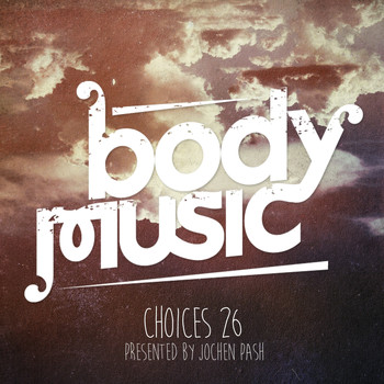 Various Artists - Body Music - Choices 26
