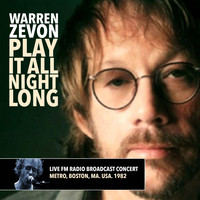 Warren Zevon - Play It All Night Long (Remastered) (Live At The Metro, Boston, Ma, Usa, 1982)