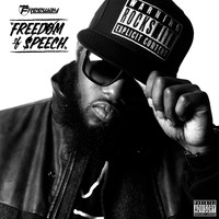 Freeway - Freedom of Speech (Explicit)