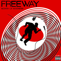 Freeway - Month of Madness, Vol. 4 (Explicit)