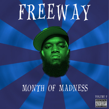 Freeway - Month of Madness, Vol. 7 (Explicit)