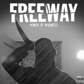 Freeway - Month of Madness, Vol. 9 (Explicit)
