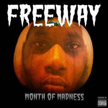 Freeway - Month of Madness, Vol. 10 (Explicit)