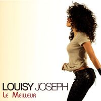 Louisy Joseph - Le meilleur
